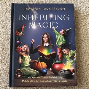 Book- Inheriting Magic by Jennifer Love Hewitt